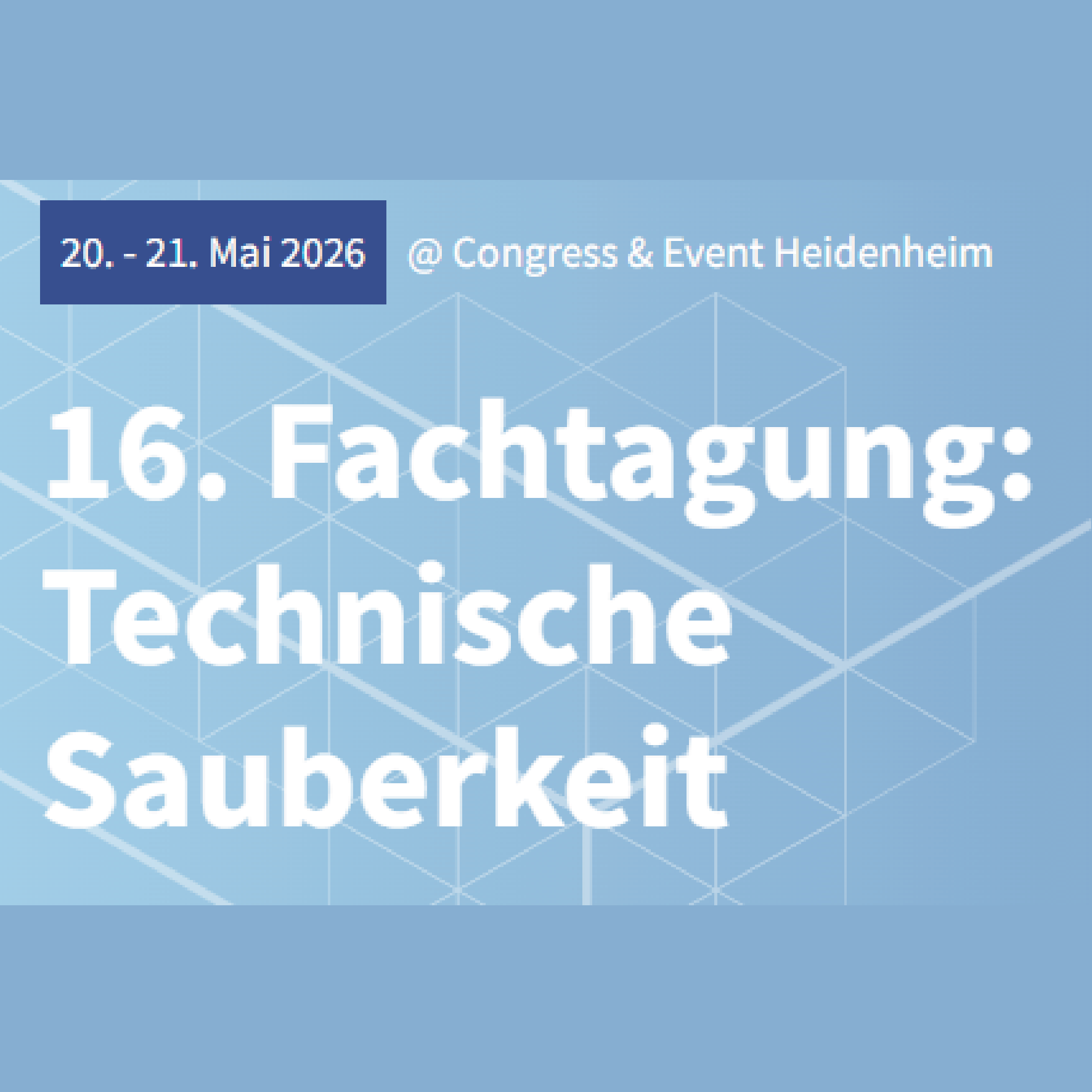 16th Symposium on Technical Cleanliness in Assembly and Production Processes Logo
